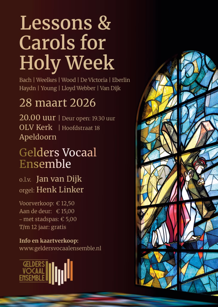 Passieconcert Lessons and Carols for Holy Week. Datum: 28 maart 2028.